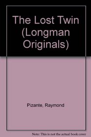 The Lost Twin (Longman Originals)