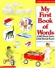 My First Book of Words: 1000 Words Every Child Should Know (Cartwheel Learning Bookshelf)