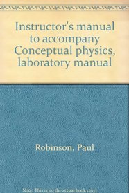 Instructor's manual to accompany Conceptual physics, laboratory manual