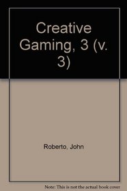 Creative Gaming, 3 (v. 3)