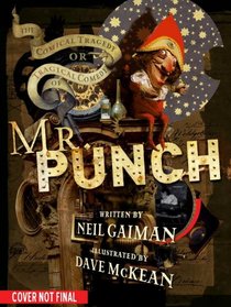 The Tragical Comedy or Comical Tragedy of Mr. Punch - 20th Anniversary Edition