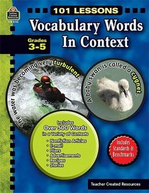 101 Lessons: Vocabulary Words in Context, Grades 3-5