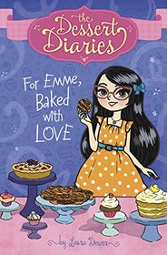 For Emme, Baked with Love (The Dessert Diaries)