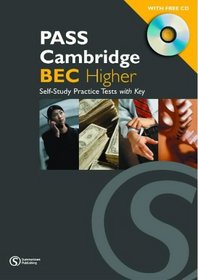 PASS Cambridge BEC: Higher Self-study Practice Tests