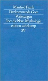 Der kommende Gott (Vorlesungen uber die neue Mythologie) (German Edition)
