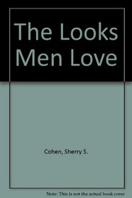 The Looks Men Love