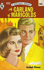 A Garland of Marigolds (Harlequin Romance, No 1152)