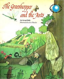 The Grasshopper and the Ants: An Aesop Fable (Stories from Around the World)