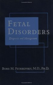 Fetal Disorders: Diagnosis and Management