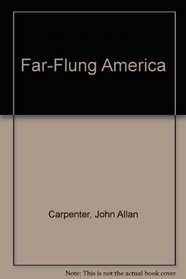 Far-Flung America (New Enchantment of America)