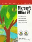 Understanding and Using Microsoft Office 97