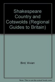 Shakespeare Country and Cotswolds (Regional Guides to Britain)