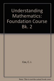 Understanding Mathematics: Foundation Course Bk. 2