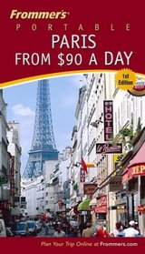 Frommer's Portable Paris from $90 a Day, First Edition