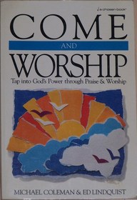 Come and worship