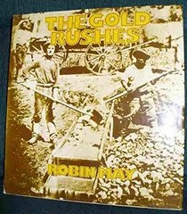 The gold rushes: From California to the Klondike