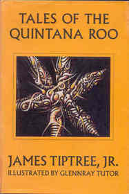 Tales of the Quintana Roo