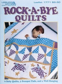 Rock-A-Bye Quilts  (Leisure Arts #1771)