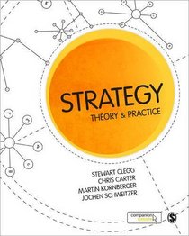 Strategy: Theory and Practice