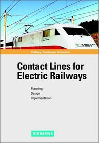 Contact Lines for Electrical Railways: Planning - Design - Implementation