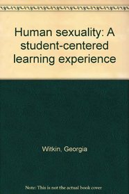 Human sexuality: A student-centered learning experience