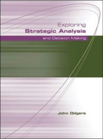 Exploring Strategic Analysis and Decision Making
