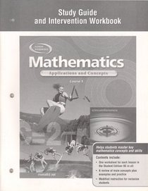 Mathematics: Applications and Concepts, Course 3, Study Guide and Intervention Workbook