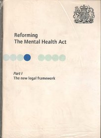 Reforming the Mental Health Act (Command Paper)