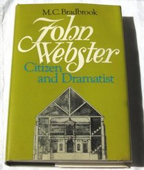 John Webster, Citizen and Dramatist