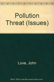 Pollution Threat (Issues)