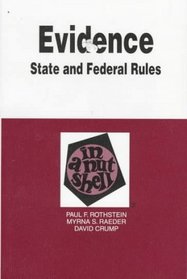 Evidence in a Nutshell: State and Federal Rules (3rd ed) (Nutshell Series)