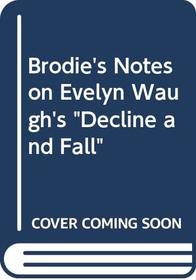 Brodie's Notes on Evelyn Waugh's 
