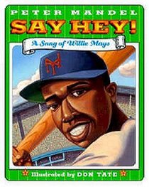 Say Hey!: A Song of Willie Mays