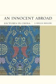 An Innocent Abroad: Lectures in China (FlashPoints)