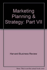 Marketing Planning & Strategy: Part VII