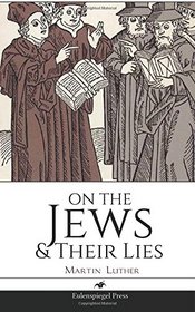 On the Jews & Their Lies