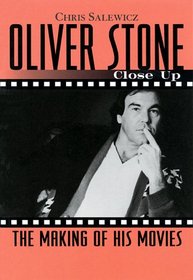 Oliver Stone: Close Up: The Making of His Movies (Close-Up Series)