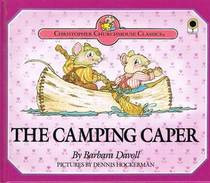 The Camping Caper (Christopher Churchmouse Classics Series)