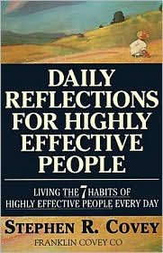 Daily Reflections for Highly Effective People: Living the Seven Habits