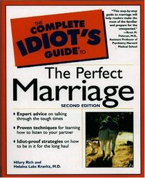 The Complete Idiot's Guide to the Perfect Marriage (2nd Edition)