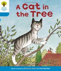 A Cat in the Tree. Roderick Hunt, Gill Howell