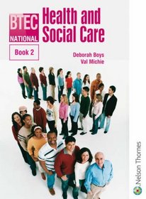 BTEC National Health and Social Care: Bk. 2