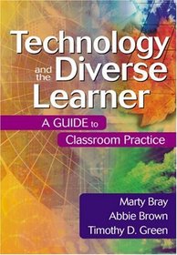Technology and the Diverse Learner : A Guide to Classroom Practice