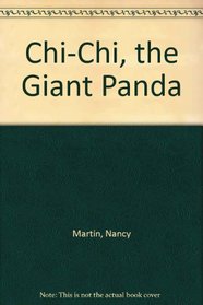 Chi-Chi, the Giant Panda
