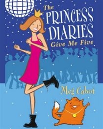 Princess Diaries: Give Me Five (The Princess Diaries)