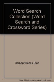 Word Search Collection (Word Search and Crossword Series, No 2)