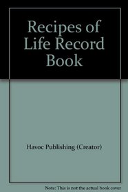 Recipes of Life Record Book