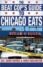 The Beat Cop's Guide to Chicago Eats