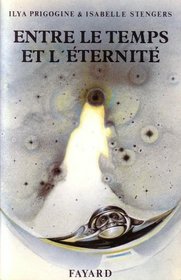 Entre le temps et l'eternite (French Edition)