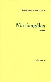 Mariaagelas (French Edition)